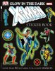 Glow In the Dark X-Men Sticker Book - Glow In the Dark X-Men Sticker Book