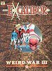 Marvel Graphic Novel #66 - Marvel Graphic Novel #66: Excalibur: Weird War III